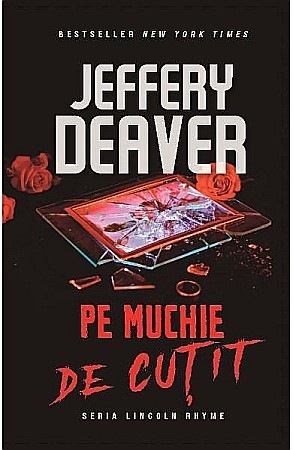 Cărți - Pe muchie de cutit - Jeffery Deaver