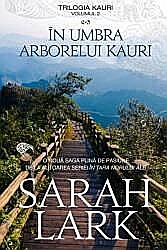 Cărți - In umbra arborelui Kauri - Sarah Lark