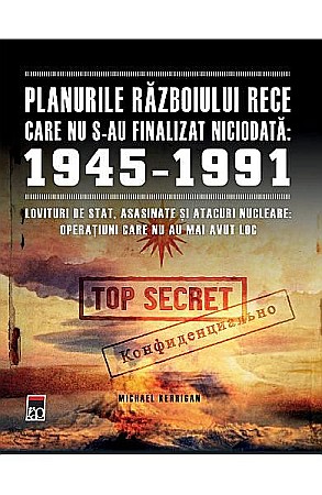 Cărți - Planurile Razboiului Rece – Michael Kerrigan