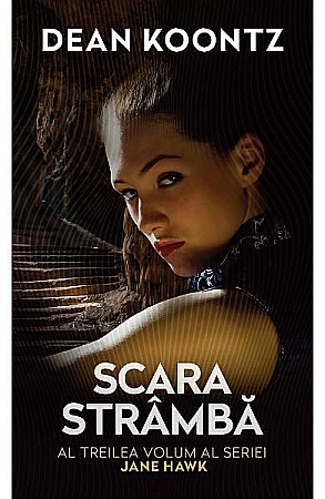 Cărți - Scara stramba - Dean Koontz