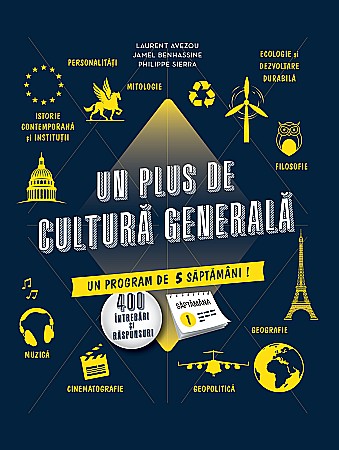 Știință și tehnologie - Un plus de cultura generala - Laurent Avezou, Philippe Siera