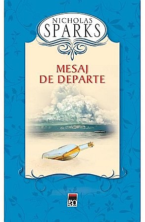 Romane de dragoste - Mesaj de departe - Nicholas Sparks