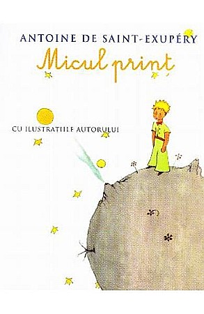 Cărți - Micul print – Antoine de Saint-Exupery