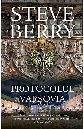 Cărți - Protocolul Varsovia - Steve Berry