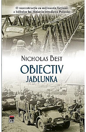 Cărți - Obiectiv Jablunka - Nicholas Best