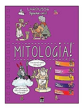 Cărți - Spune-mi despre mitologie 