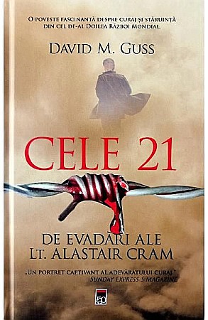 Cărți - Cele 21 de evadari ale It. Alastair Cram - David M. Guss