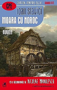 Cărți pentru copii - Moara cu noroc - Ioan Slavici