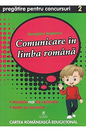 Cărți - Comunicare in limba romana. Clasa II– Georgiana Gogoescu