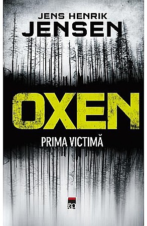Cărți - Oxen, prima victima - Jens Henrik Jensen