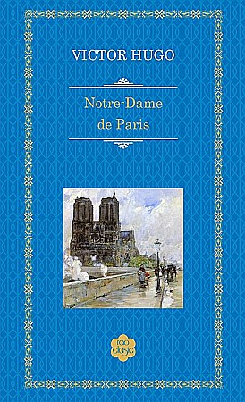 Cărți - Notre-Dame-de Paris - Victor Hugo