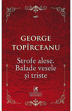 Cărți - Strofe alese. Balade vesele si triste - George Topirceanu