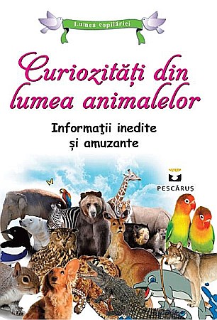Cărți - Curiozitati din lum.Animale 