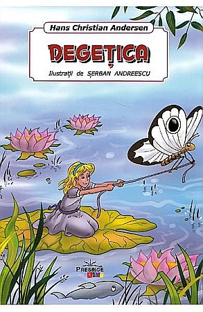 Cărți - Degețica — Hans Christian Andersen