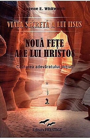 Religie și spiritualitate - Noua fete – Eugene E. Whitworth