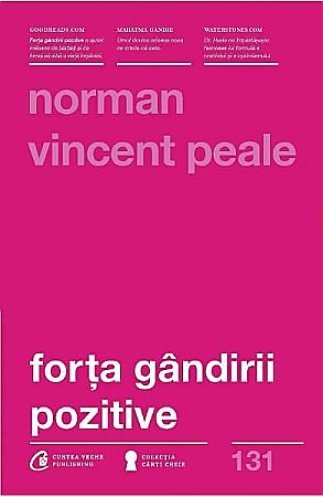 Cărți - Forta gandirii pozitive – Norman Vincent Peale