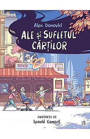 Cărți pentru copii - Ale și sufletul cărților — Alex Donovici, Leonid Gamart