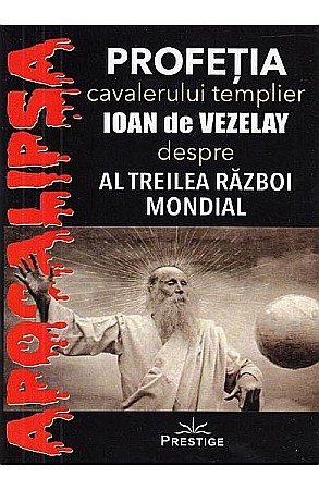 Religie și spiritualitate - Profetia lui Ioan de Vezelay