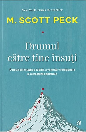 Cărți - Drumul catre tine insuti – M. Scott Peck