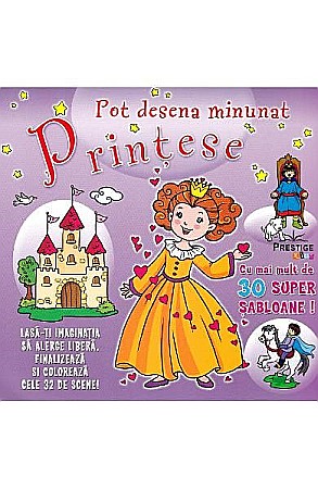 Hobby și activități pentru copii - Pot desena minunat printese