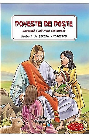 Povești și ficțiune pentru copii - Poveste de Paște 