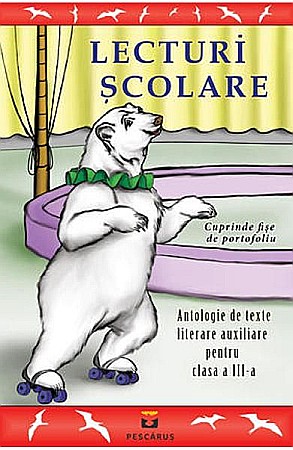 Culegeri și materiale auxiliare - Lecturi scolare. Clasa III