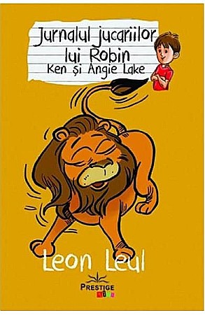 Povești și ficțiune pentru copii - Leon leul – Ken Lake, Angie Lake