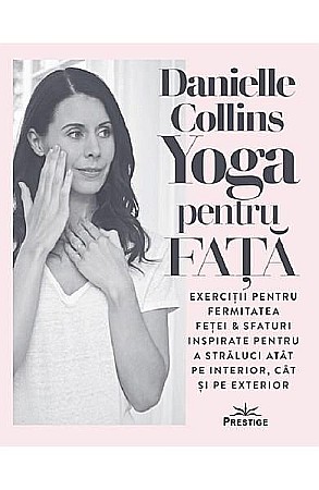 Religie și spiritualitate - Yoga pentru fata – Danielle Collins