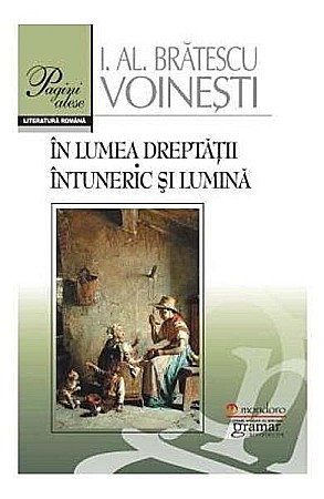 Cărți - In lumea dreptatii - Ioan Alexandru Bratescu-Voinesti