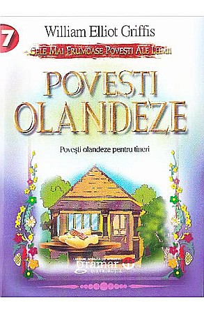 Cărți - Povești olandeze – William Elliot Griffis