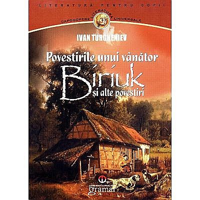 Cărți - Biriuk si alte povestiri - Ivan Turgheniev