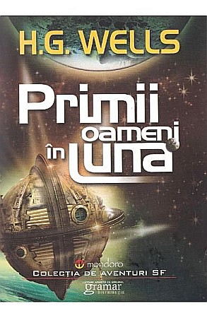 Cărți - Primii oameni in luna - H.G. Wells