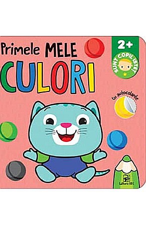 Cărți - Primele mele culori. Sunt copil isteț