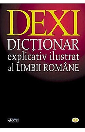 Dicționare și gramatici - Dexi. Dictionar explicativ ilustrat al limbii romane