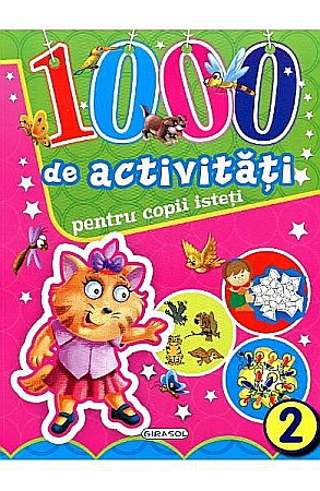 Cărți ilustrate și interactive - 1000 de activități pentru copii isteți 1