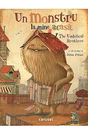 Povești și ficțiune pentru copii - Un monstru la mine acasă – The Umbilical Brothers 