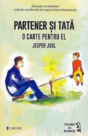 Cărți - Partener si tata – Jesper Juul