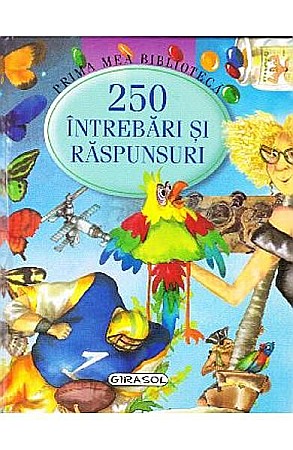 Cărți - 250 de intrebari si raspunsuri