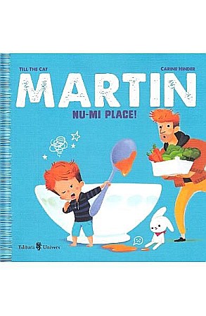 Cărți - Martin nu-mi place! – Till The Cat