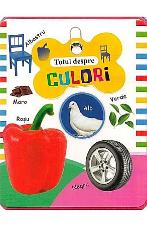 Cărți ilustrate și interactive - Totul despre culori