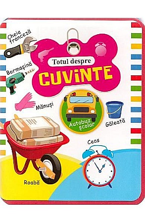 Cărți ilustrate și interactive - Totul despre cuvinte