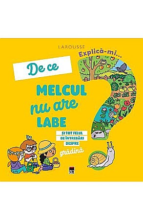 Cărți - Explică-mi de ce melcul nu are labe – Josephine Sauvage