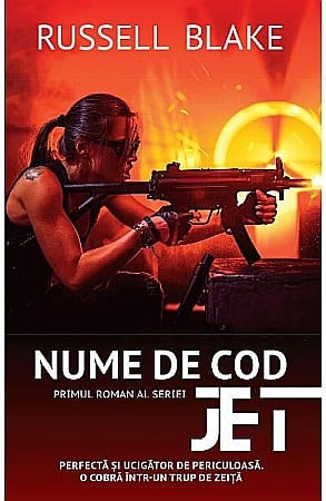 Cărți - Nume de cod: JET - Russell Blake