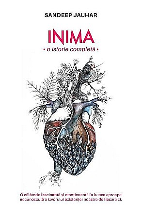 Cărți - Inima o istorie completa – Sandeep Jauhar