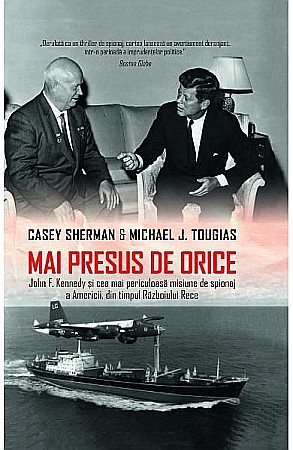 Cărți - Mai presus de orice – Casey Sherman, Michael J. Tougias