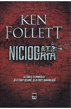 Cărți - Niciodata - Ken Follett