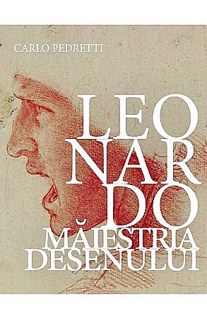 Cărți - Leonardo. Maiestria desenului – Carlo Pedretti