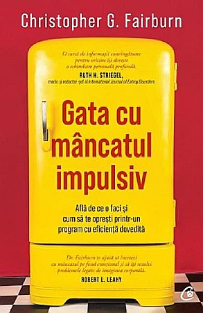 Cărți - Gata cu mancatul impulsiv! – Christopher G. Fairburn