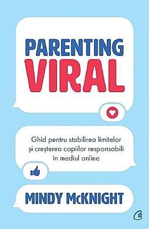 Cărți - Pareting viral – Mindy McKnight