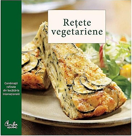 Gastronomie și hobby - Retete vegetariene